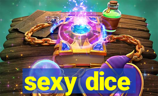 sexy dice