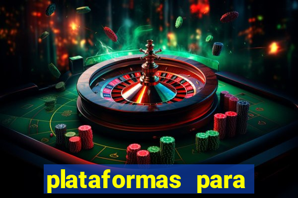 plataformas para jogar demo