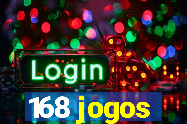 168 jogos