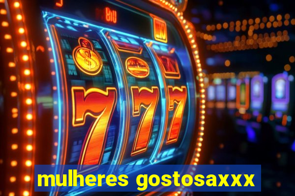 mulheres gostosaxxx