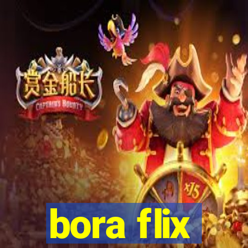 bora flix