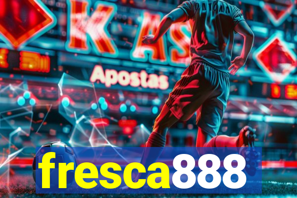 fresca888