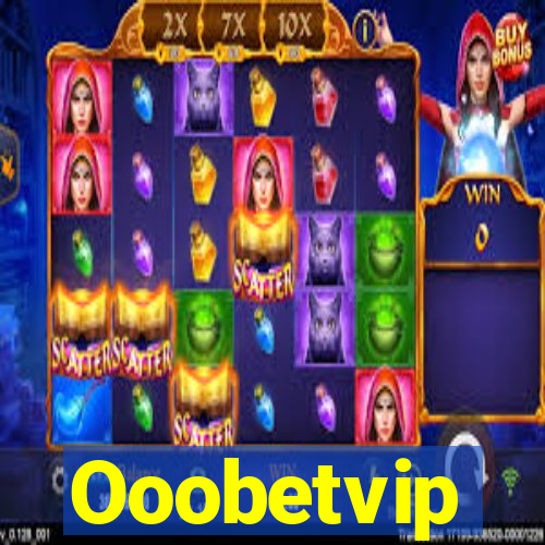 Ooobetvip