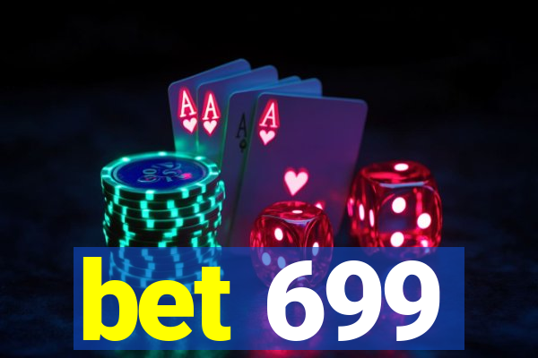 bet 699