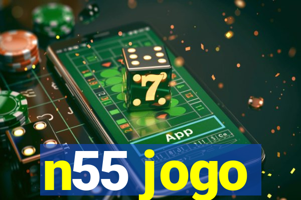 n55 jogo