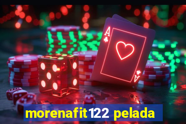 morenafit122 pelada