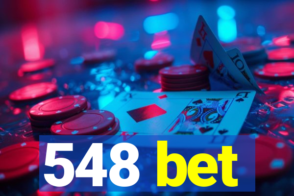 548 bet