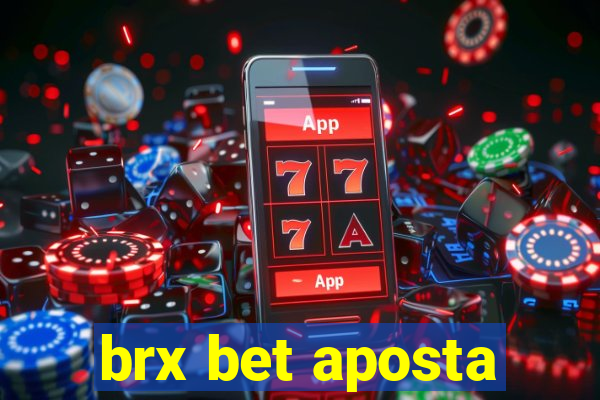 brx bet aposta