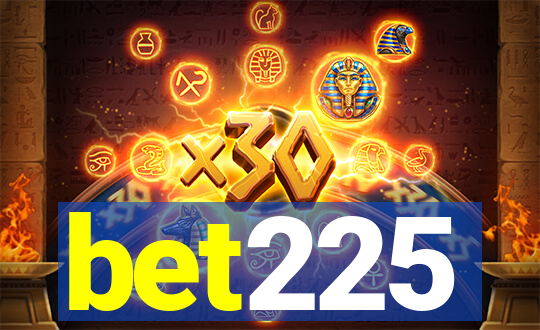 bet225