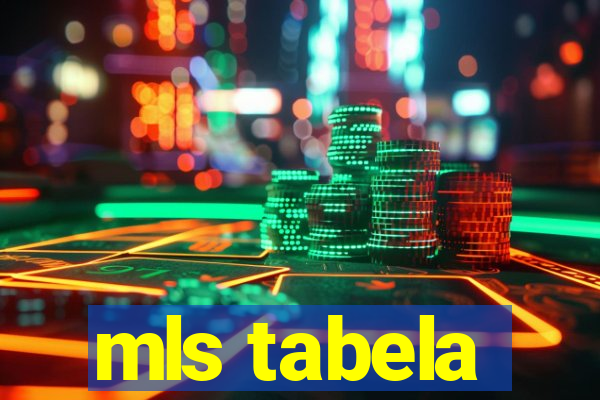 mls tabela