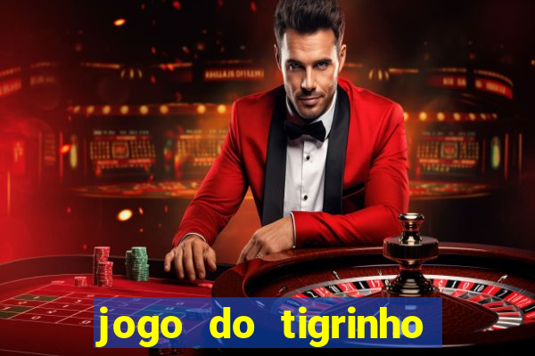 jogo do tigrinho falso para brincar