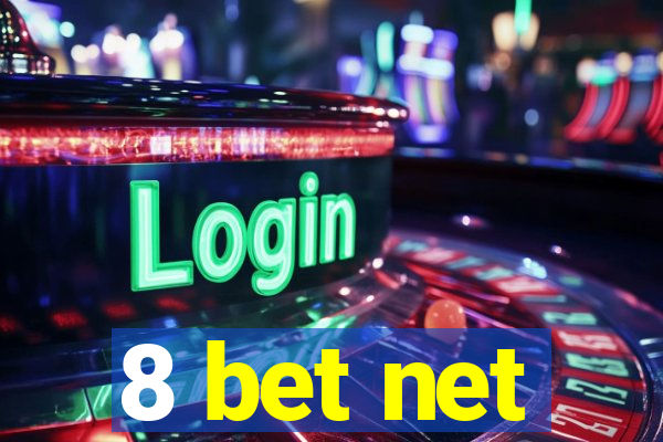 8 bet net