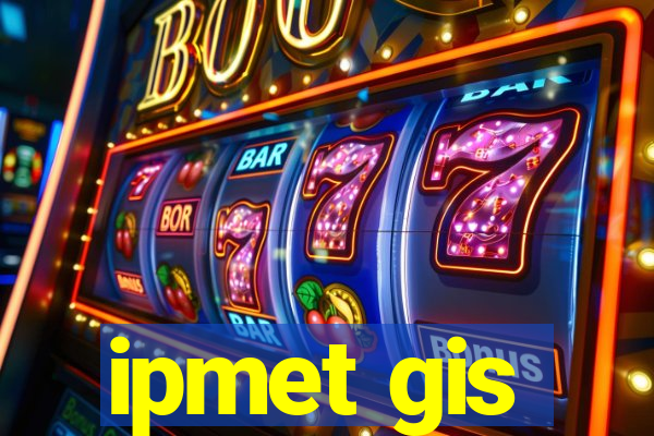 ipmet gis