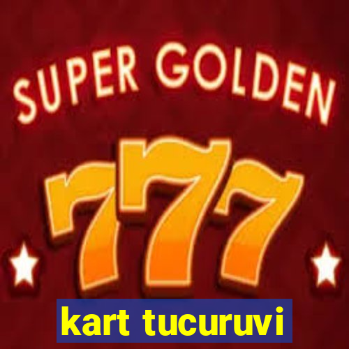 kart tucuruvi