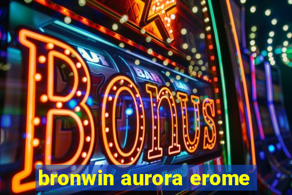 bronwin aurora erome