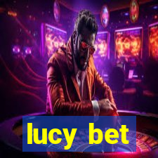 lucy bet