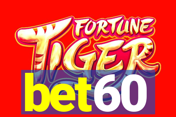 bet60