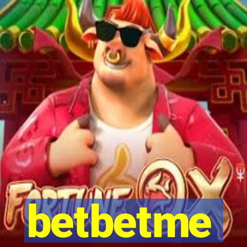 betbetme