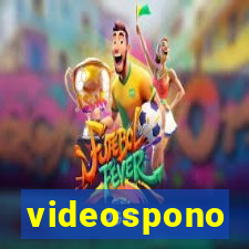 videospono