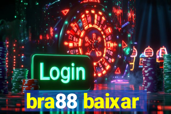 bra88 baixar