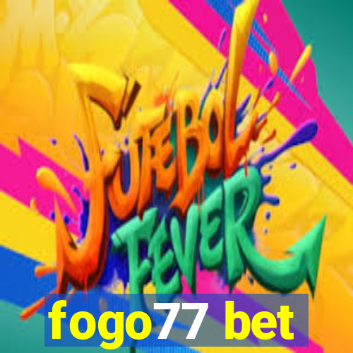 fogo77 bet