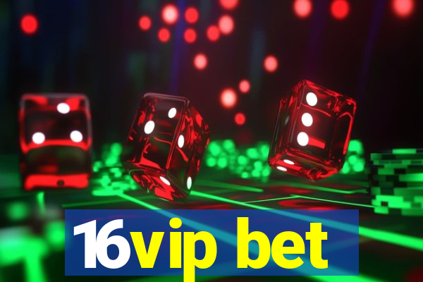 16vip bet