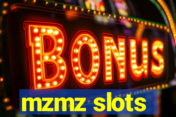 mzmz slots