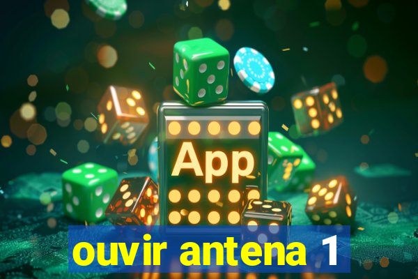 ouvir antena 1