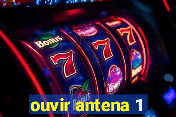 ouvir antena 1