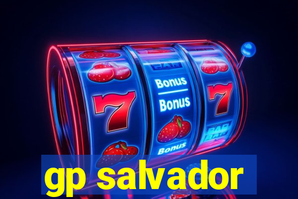 gp salvador