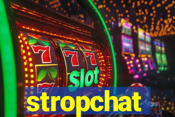 stropchat