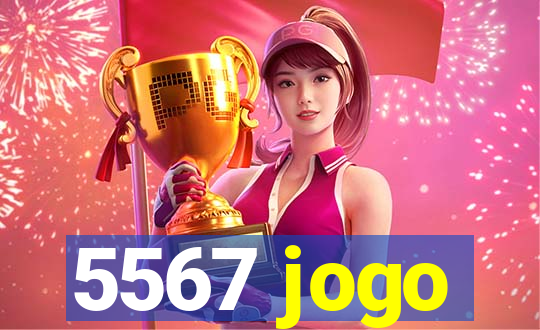 5567 jogo