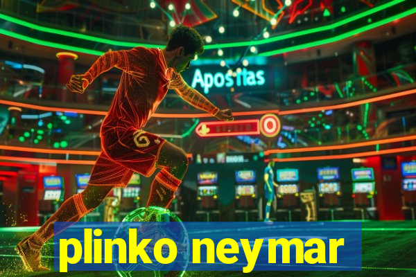 plinko neymar