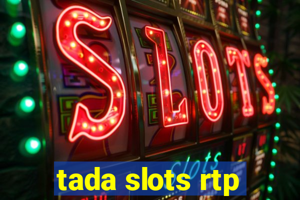 tada slots rtp