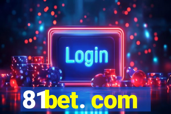 81bet. com