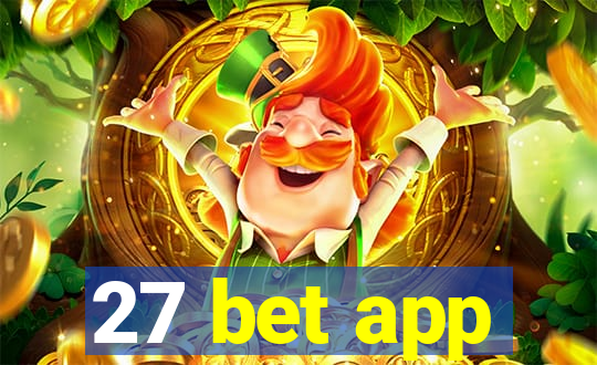 27 bet app