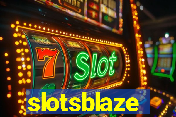 slotsblaze