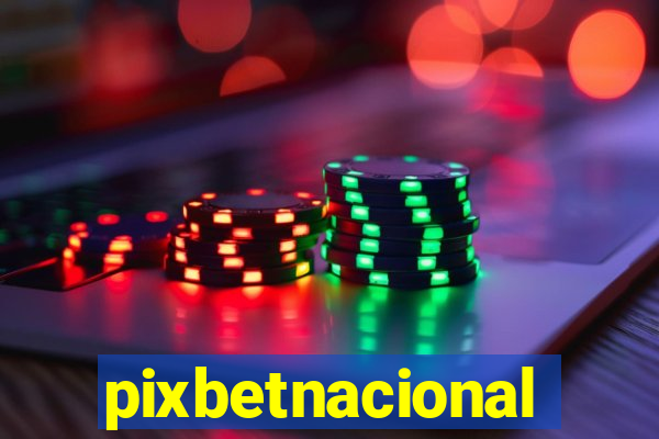 pixbetnacional