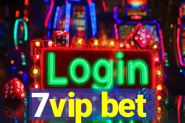 7vip bet