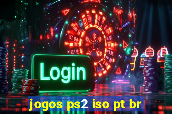 jogos ps2 iso pt br