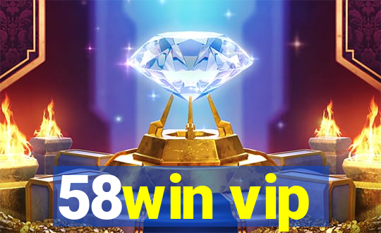 58win vip