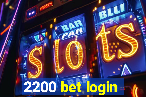 2200 bet login