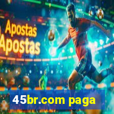 45br.com paga