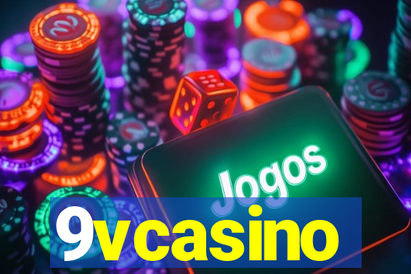 9vcasino