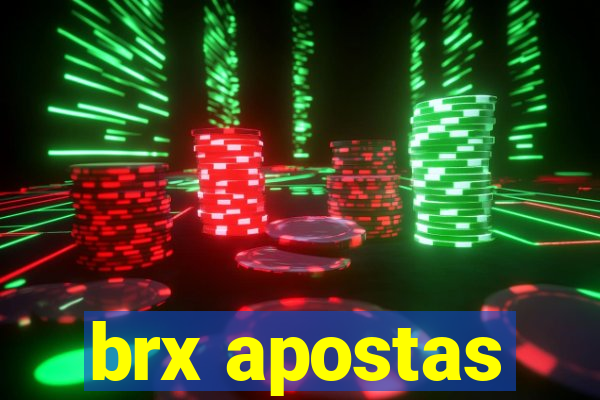 brx apostas