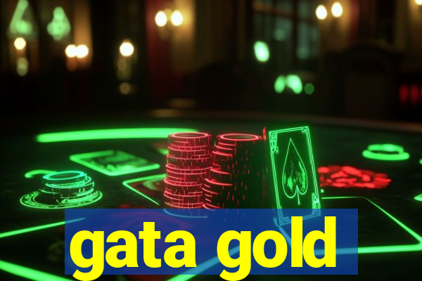 gata gold