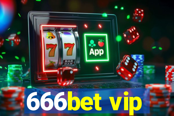 666bet vip