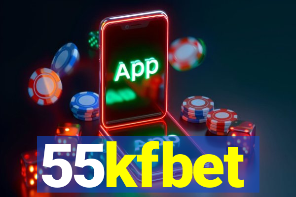 55kfbet