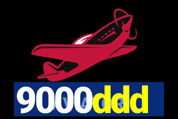 9000ddd