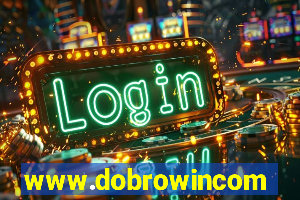 www.dobrowincom